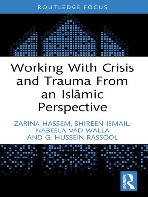 cover image of Working With Crisis and Trauma From an Islāmic Perspective